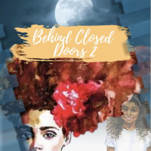 Behind Closed Doors 2